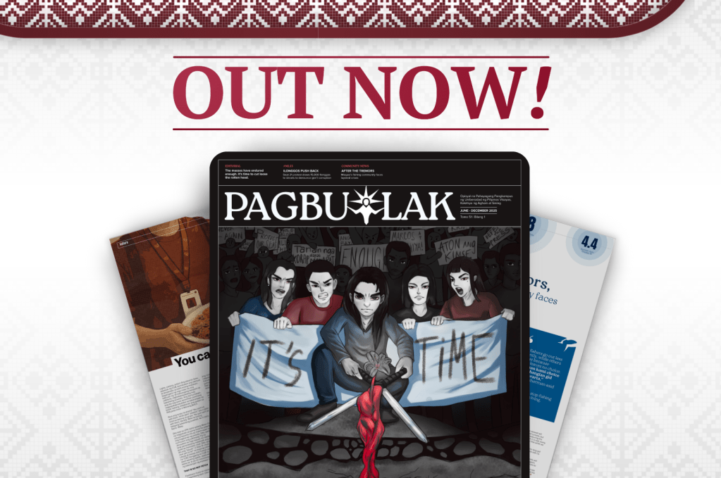 Pagbutlak Year 51 Issue 1 is now out!